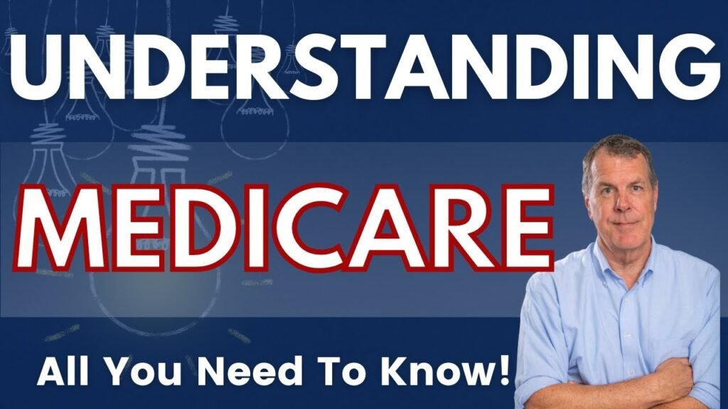 What is the best resource to understand Medicare
