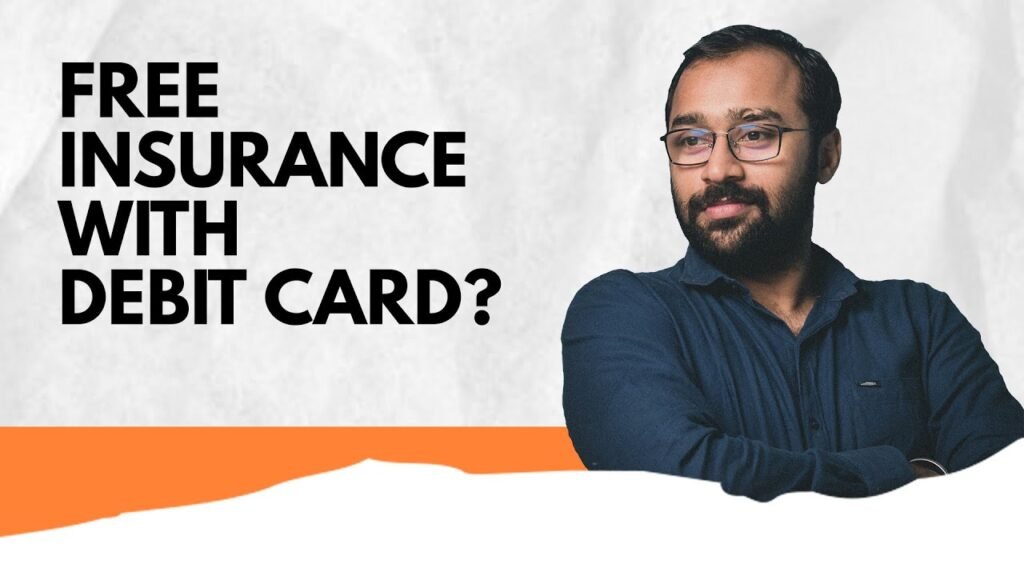 How do I know if my debit card has insurance